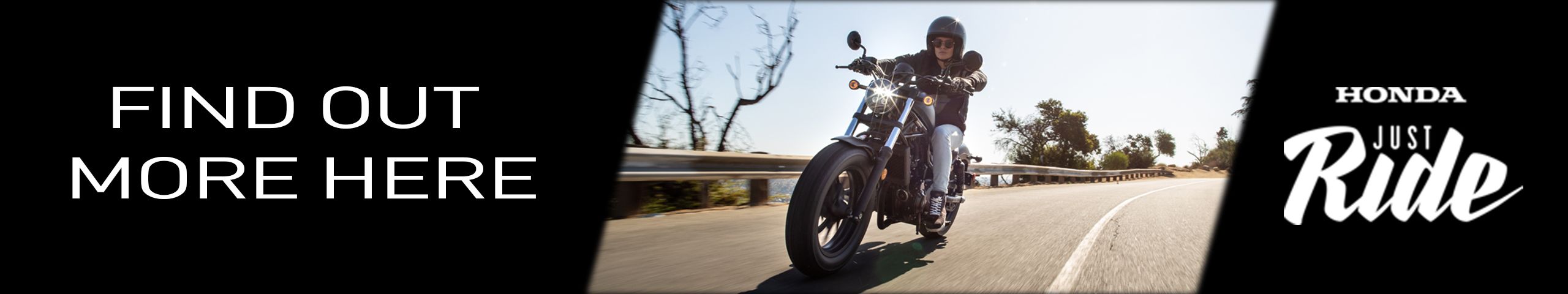 Honda Just Ride find out more here