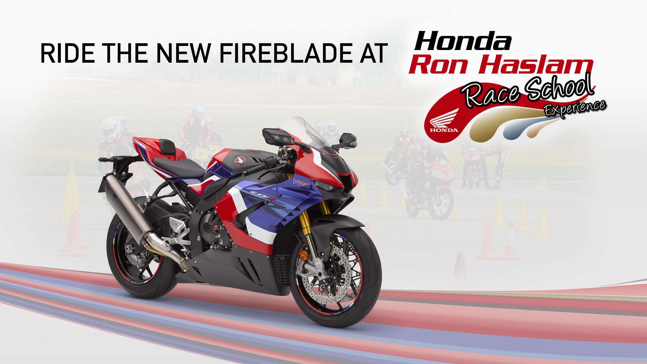 Ride the new Fireblade at Honda Ron Haslam Race School Experience